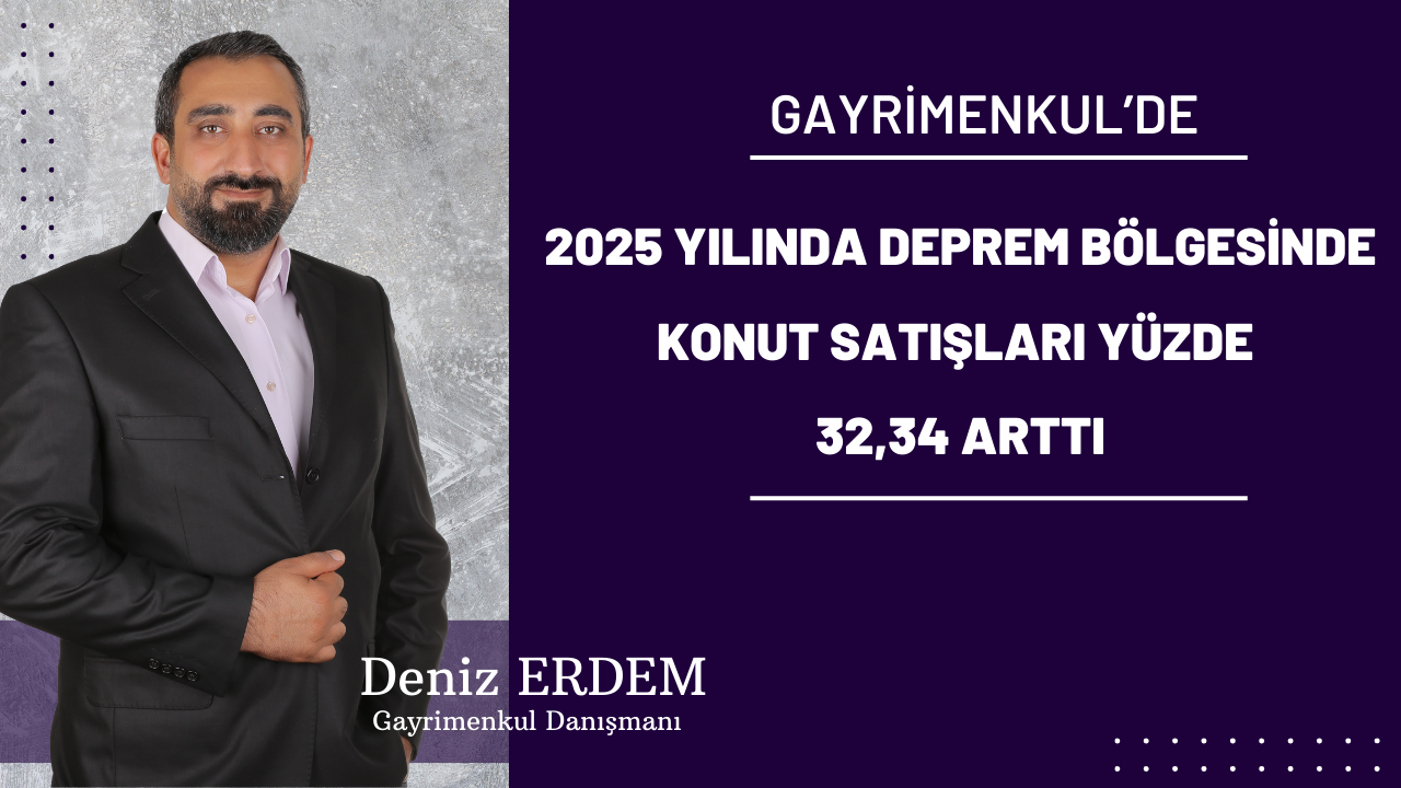 Deprem Bölgesinde Konut Satışları Yüzde 32,34 Arttı